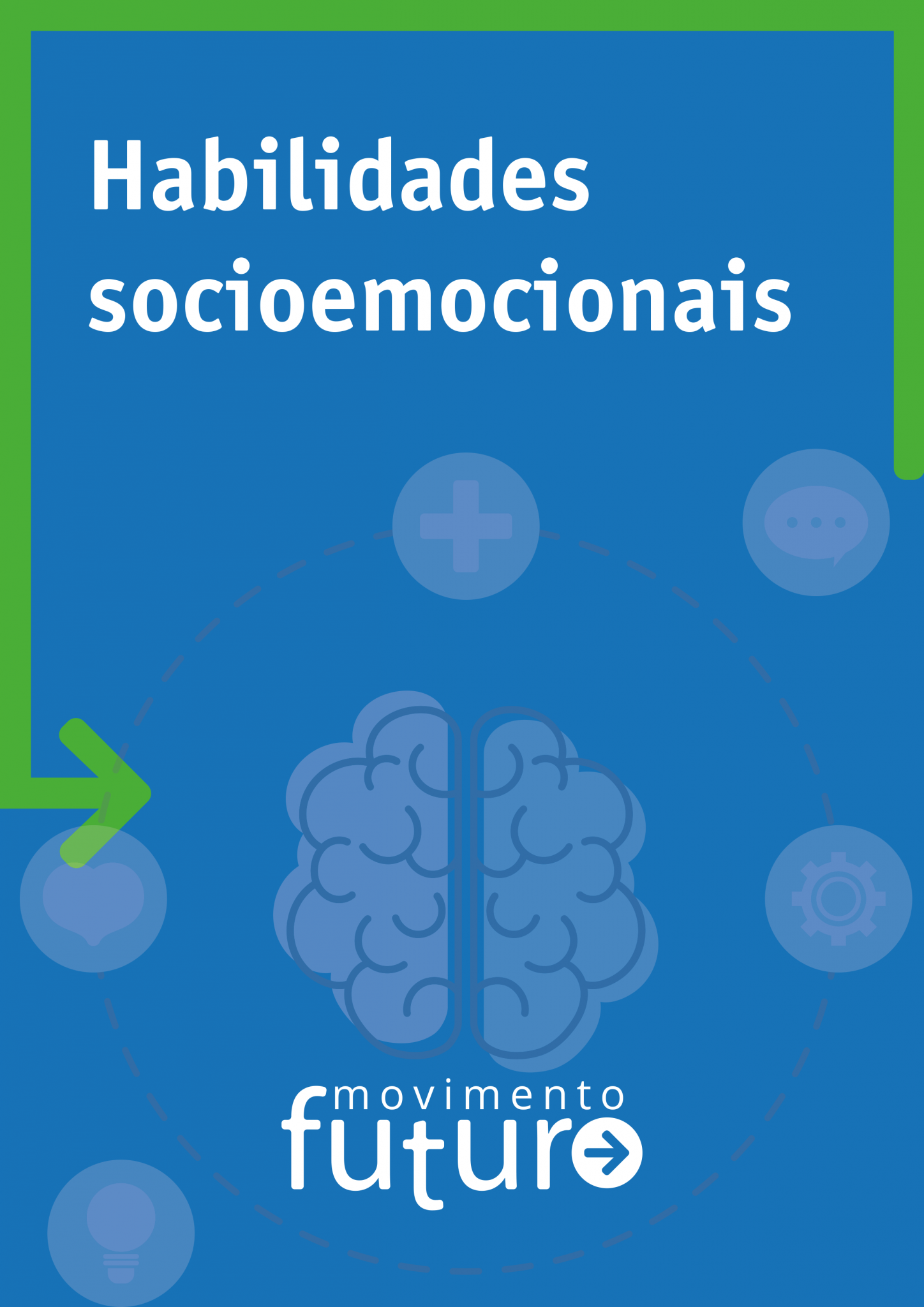 Habilidades Socioemocionais Movimento Futuro